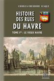 Histoire des rues du Havre
