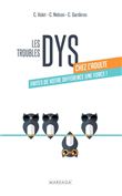 Les troubles dys chez l'adulte