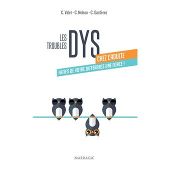 Les troubles dys chez l'adulte