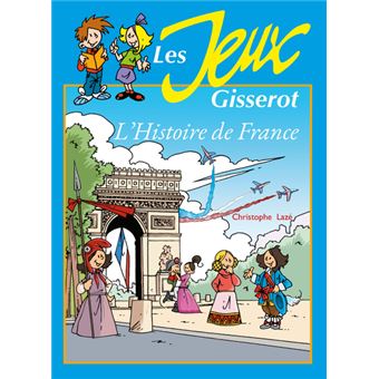Je m'amuse avec l'Histoire de France