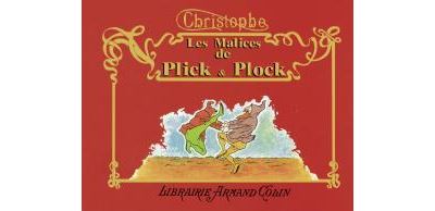 Les Malices de Plick et Plock, et autres histoires illustrées