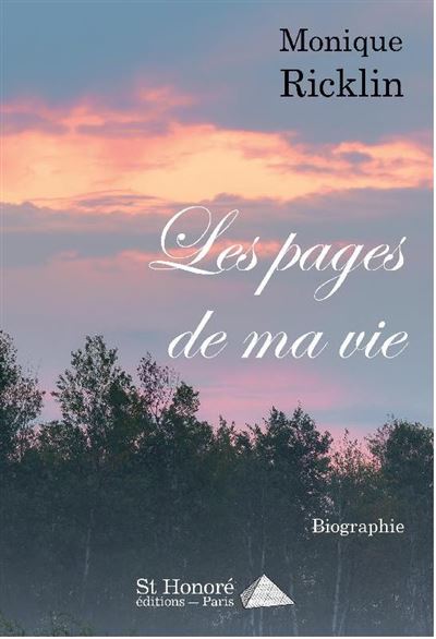 Les pages de ma vie - Monique Ricklin - broché