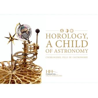 L'horlogerie, fille de l'astronomie - 1