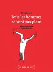 Tous les hommes ne sont pas plans