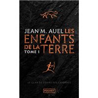 Les enfants de la Terre - tome 1 Le clan de l'ours des cavernes