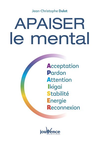 Apaiser le mental - Jean-Christophe Dulot - broché