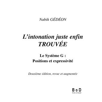 L'intonation juste enfin trouvée