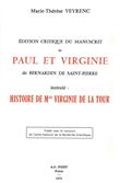 Édition critique du manuscrit de Paul et Virginie de Bernardin de Saint-Pierre intitulé: "Histoire de Mlle Virginie de la Tour."