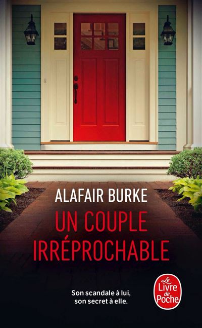 Un couple irréprochable - Alafair Burke - Poche