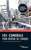 101 conseils pour réussir ses croquis