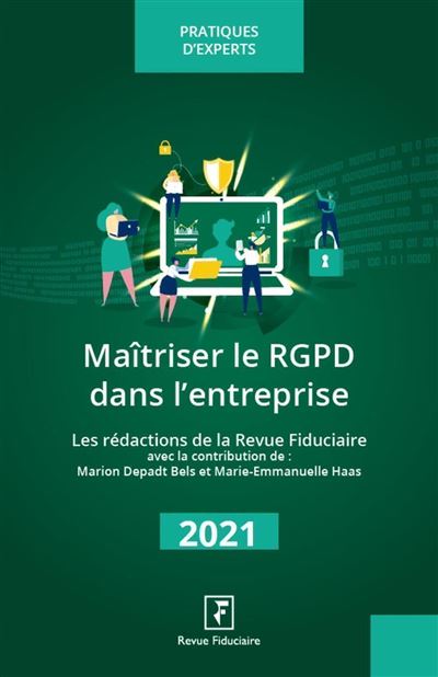 Maîtriser le RGPD dans l’entreprise