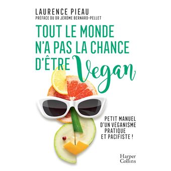 Tout le monde n'a pas la chance d'être vegan