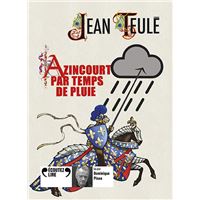 Azincourt par temps de pluie