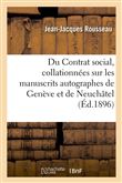 Du Contrat social, collationnées sur les manuscrits autographes de Genève et de Neuchâtel (Éd.1896)