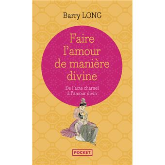 Faire Lamour De Manière Divine - 