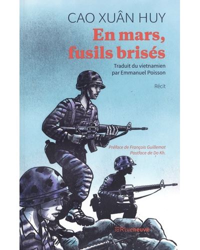 En mars, fusils brisés ! - Huy Cao Xuan - broché