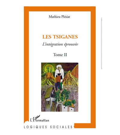 Les tsiganes,2:integration eprouvee
