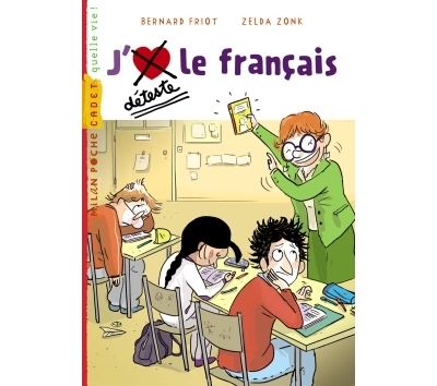 J'déteste le français