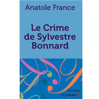 Le Crime de Sylvestre Bonnard