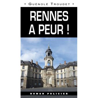 Rennes A Peur