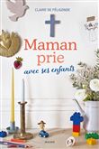 Maman prie avec ses enfants