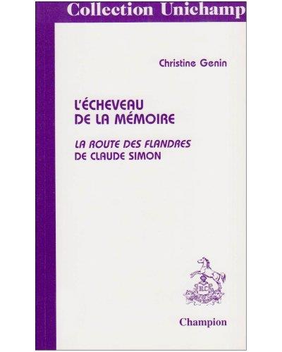 L'echeveau de la memoire la route des flandres