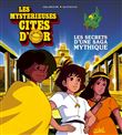 Les mystérieuses cités d´or