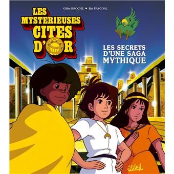Les Mystérieuses cités d'or - 1