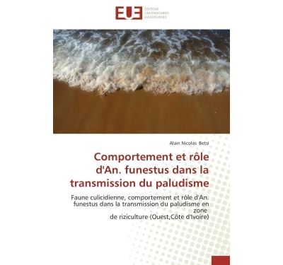 Comportement et role d'an. funestus dans la transmission du