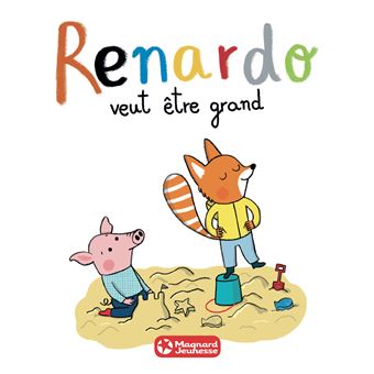 RenardoRenardo veut être grand