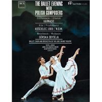 Ballet Evening With Polish Composers / Ballets Polonais DVD