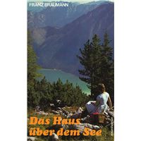 Das Haus über dem See