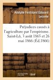 Préjudices causés à l'agriculture par l'empirisme, critique des erreurs, rapports