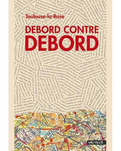 Debord contre Debord