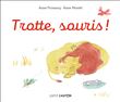 Trotte, souris !