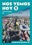 Nos vemos hoy 1 - Cahier d'exercices