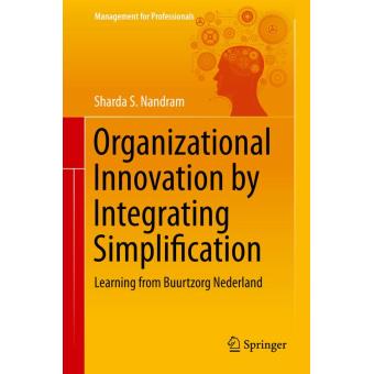 Organizational innovation by integrating simplification - 1