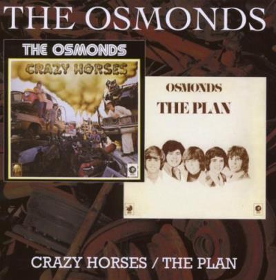 Crazy horses/the plan