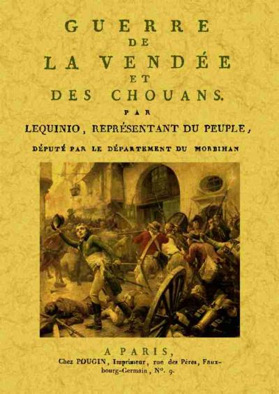 Guerre de la Vendée et des chouans -  Lequinio - broché