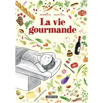La vie gourmande