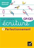 Les cahiers d'écriture CP-CE1 Éd. 2019 - Cahier n° 2 PERFECTIONNEMENT