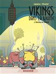 Vikings dans la brume  - Tome 2 - Valhalla Akbar