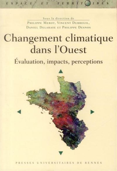 Changement climatique dans l'Ouest : évaluation, impacts, perceptions