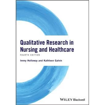 Qualitative Research in Nursing and Healthcare - 1