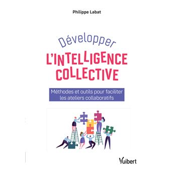 Développer l'intelligence collective