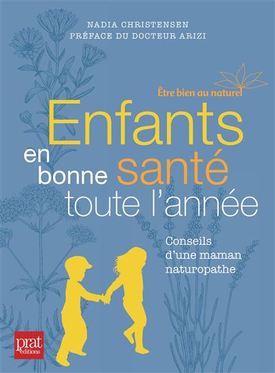 Enfants En Bonne Sant Toute L Ann E Broch Nadia Christensen