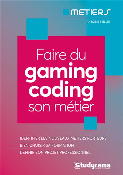 Faire du gaming coding son metier