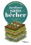 Jardiner sans bêcher