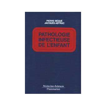 Pathologie infectieuse de l'enfant