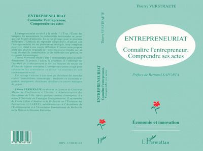 Entrepreneuriat:connaitre l'entrepreneur comprendre ses act.